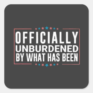 Sticker Carré Officiellement déchargé par ce qui a été Trump