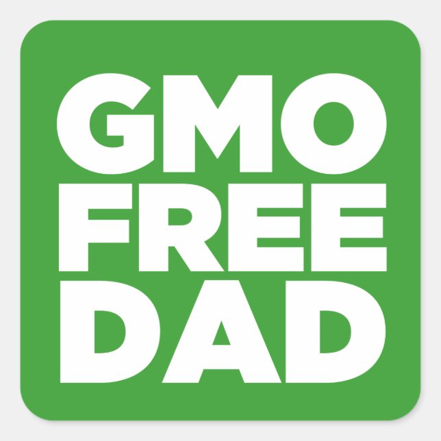 STICKER CARRÉ OGM FREE DAD (VERT) (Devant)