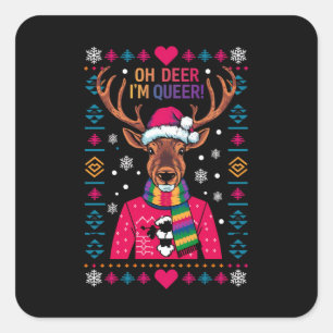 Sticker Carré Oh Deer je suis gay LGBT Gay pride LGBTQ Ugly Xmas