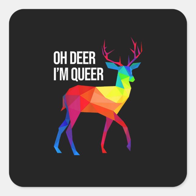 Sticker Carré Oh Deer Queer LGBT Pride Celebration Design  (Devant)