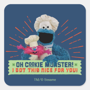 Sticker Carré Oh monstre de cookie ! J'ai eu ça de gentil pour t