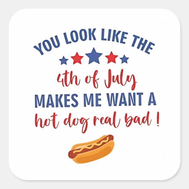 Sticker Carré On dirait que le 4 juillet me donne envie (Devant)