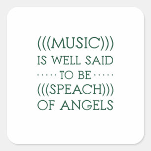 Sticker Carré On Dit Que La Musique Est D'Angles