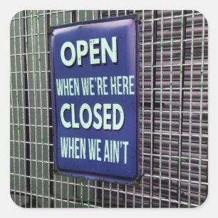 Sticker Carré Open Sign Funny, Closed Sign Funny