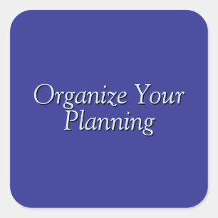 Sticker Carré Organiser votre planification