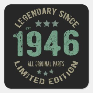 Sticker Carré Original depuis 1946 Cadeau d'anniversaire légenda