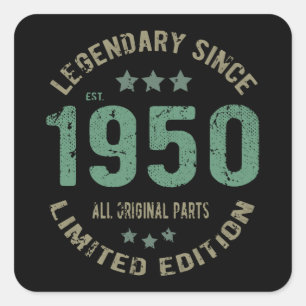 Sticker Carré Original depuis 1950 Cadeau d'anniversaire légenda