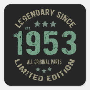 Sticker Carré Original depuis 1953 Cadeau d'anniversaire Légende
