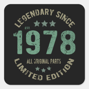 Sticker Carré Original depuis 1978 Cadeau d'anniversaire légenda