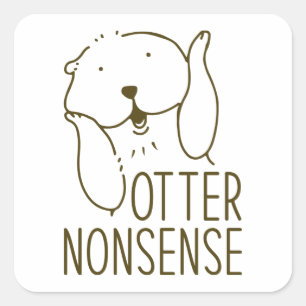 Sticker Carré Otter Nonsense