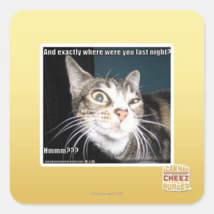 Sticker Carré Où étais-tu ?