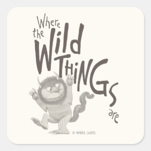 Sticker Carré Où les choses sauvages sont citées