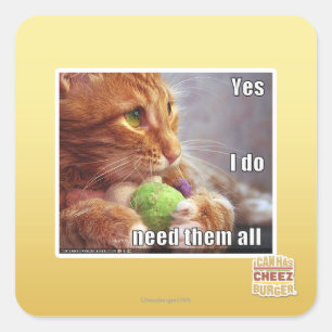 Sticker Carré Oui, j'ai besoin d'eux tous