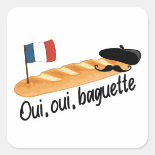 Sticker Carré Oui Oui Baguette - Drôle de la cuisine française