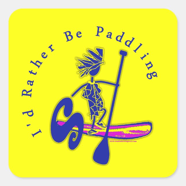 Sticker Carré Paddleboard Je Préférerais Pagayer (Devant)