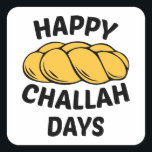 Sticker Carré Pain De Challah, Chanukah, Joyeux Jours De Challah<br><div class="desc">Challah Pain,  Chanukah,  Joyeux Jours de Challah,  Hanoukka,  Joyeux Hanoukka,  Juif,  Cadeau Juif,  Juif,  Chanukah,  Joyeux Jours de Challah,  hanoukka,  nouveau,  tendance,  juif,  juif,  jours fériés,  parodie,  humour,  drôle,  heureux jours de challah,  challah,  heureux hanoukka,  channukah,  menorah,  chandail annukah,  chanoukah,  chanoukkah,  dreidel Happy Challah Days Baseball, </div>