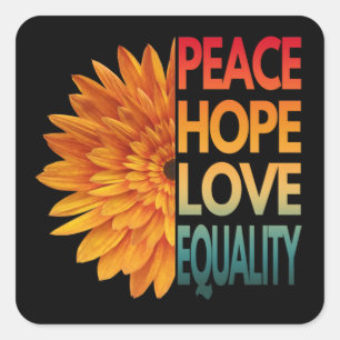 STICKER CARRÉ PAIX AMOUR ESPOIR ÉGALITÉ