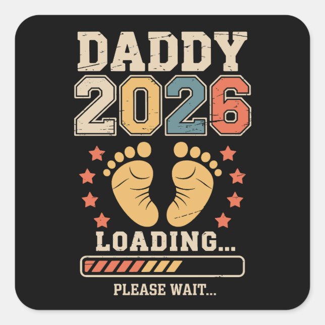 Sticker Carré Papa 2026 Chargement Annonce de bébé futur papa (Devant)