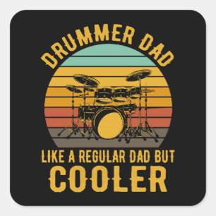 Sticker Carré Papa batteur comme un papa normal mais plus cool