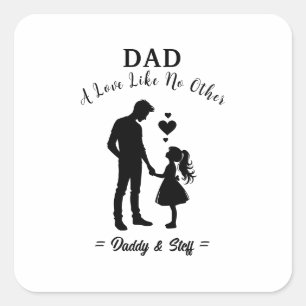Sticker Carré Papa & Fille - Un amour comme aucun autre