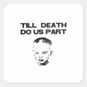 Sticker Carré Parce que la mort nous sépare Paresseux Classique