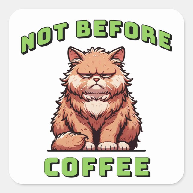 Sticker Carré Pas avant le café (Devant)