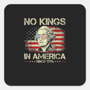 Sticker Carré Pas de rois en Amérique depuis 1776 Drapeau vintag