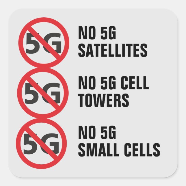 Sticker Carré Pas de satellites 5G, de tours cellulaires ou de p (Devant)