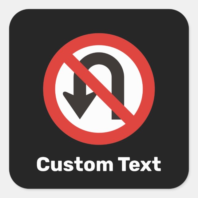 Sticker Carré Pas de signe à demi-tour (Devant)