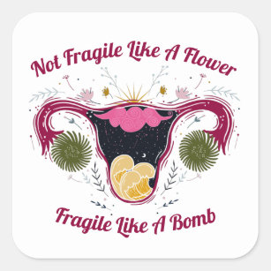 Sticker Carré Pas Fragile Comme Une Galaxie Fleur Uterus