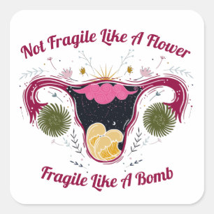 Sticker Carré Pas Fragile Comme Une Galaxie Fleur Uterus