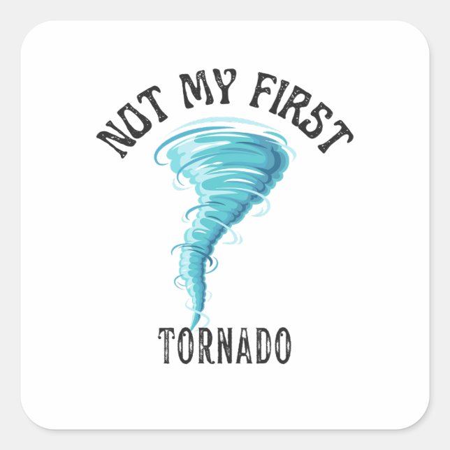 Sticker Carré pas ma première tornade (Devant)