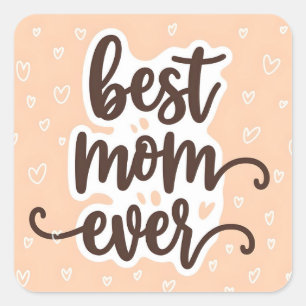 Sticker Carré Pastel Orange Meilleure Maman Jamais Script Coeurs