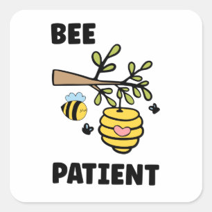 Sticker Carré Patient d'abeilles, amusant jeu de mots