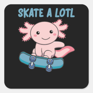 Sticker Carré Patiner Un Lotl Axolotl Sur Skateborad Skater Axol