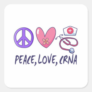 Sticker Carré Peace Love CRNA Nurse