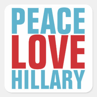 Sticker Carré Peace Love Hillary