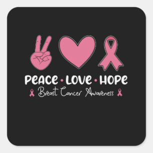 Sticker Carré Peace Love Hope Cancer du sein Sensibilisation Sur