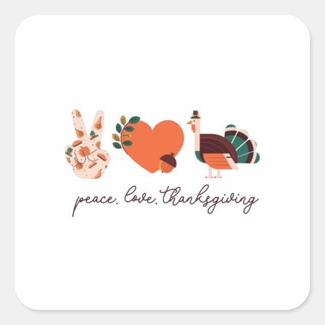 Sticker Carré Peace Love Thanksgiving Turquie Don (Devant)