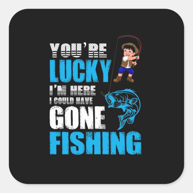 Sticker Carré Pêche Art J'Aurais Pu Aller Pêcher (Devant)