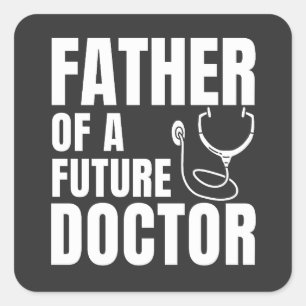 Sticker Carré Père fier d'un futur docteur papa
