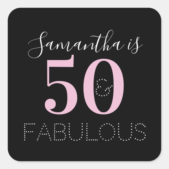 Sticker Carré Personalized 50 and fabulous Black Pink Birthday (Devant)