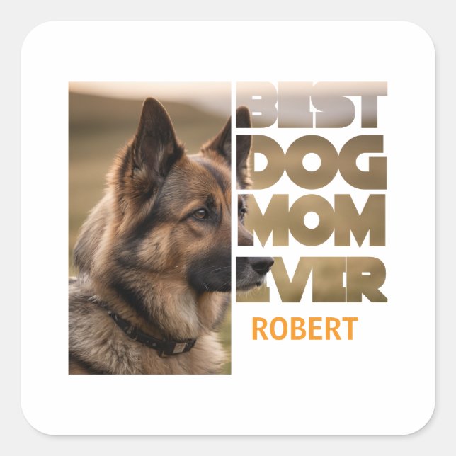 Sticker Carré Personalized Photo Best dog mom ever (Devant)