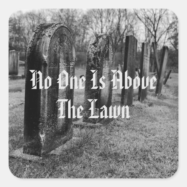 Sticker Carré Personne N'Est Au-Dessus De La Pelouse (Devant)