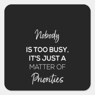 Sticker Carré personne n'est trop occupé c'est juste une questi