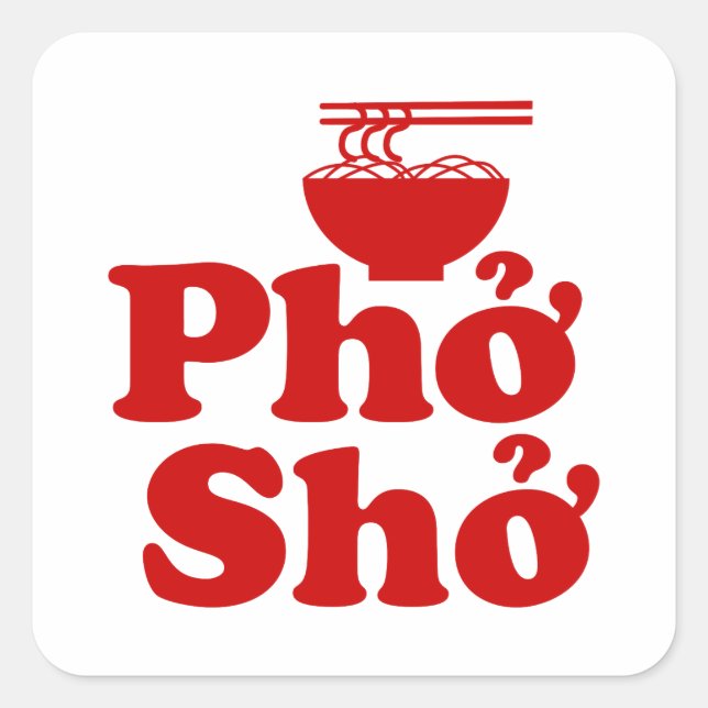 Sticker Carré Phở Shở (Devant)