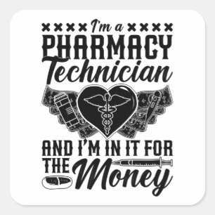 Sticker Carré Pharmacist Medicine Tech Je suis un technicien en