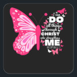 Sticker Carré Philippians 4 13 Butterfly Christ Bible Verse<br><div class="desc">Philippians 4 13 Butterfly Christ Bible Verse</div>