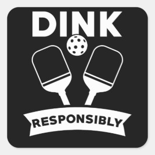 Sticker Carré Pickleball Gift Dink Pun responsable