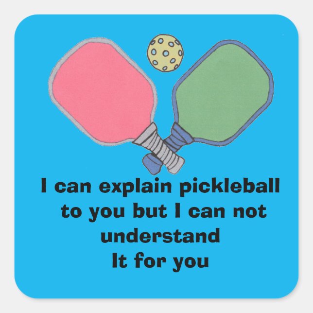 Sticker Carré Pickleball je peux expliquer (Devant)